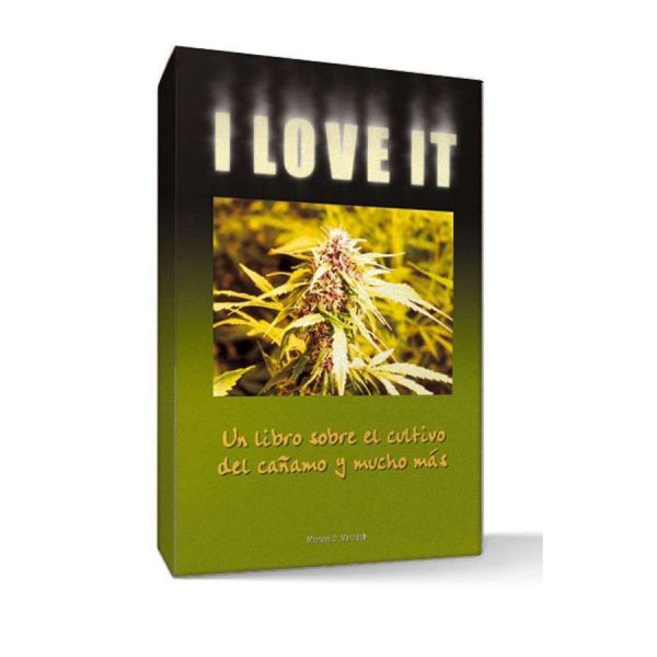 Libro I love it (Un libro sobre cultivo de cáñamo)