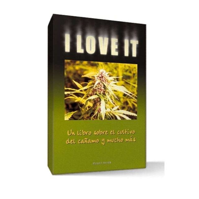 Libro I love it (Un libro sobre cultivo de cáñamo)